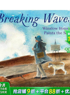 【现货】乘风破浪：温斯洛·霍默笔下的海Breaking Waves: Winslow Homer Paints the Sea 艺术绘画英文绘本 4-8岁进口儿童书