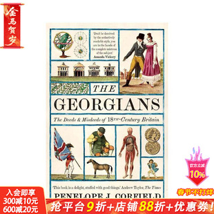 【预售】格鲁吉亚人：18世纪英国的行为与恶行 The Georgians 原版英文人文历史 正版进口书