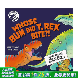 屁股？ 英语拓展阅读进口书 英文儿童科普绘本 Did 预售 恐龙科学：霸王龙咬了谁 Science Dinosaur Bite? Whose rex Bum