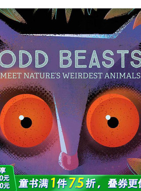 【现货】认识大自然中*奇怪的动物Odd Beasts: Meet Nature’s Weirdest Animals 儿童自然动物科普启蒙故事绘本 英文原版