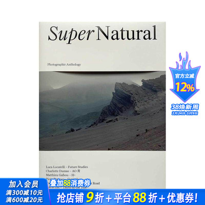 【预售】超自然：摄影选集 Supernatural:Photographic Anthology 原版英文摄影作品集 正版进口书