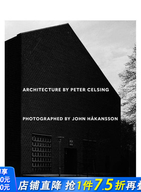【预售】约翰·哈坎松镜头下的彼得·塞尔辛建筑 Architecture by Peter Celsing Photographed  原版英文建筑设计 正版进口书