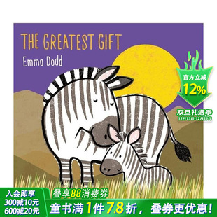 The 进口童书 完美 英文儿童插画故事绘本 Gift Greatest Dodd Emma 礼物 预售