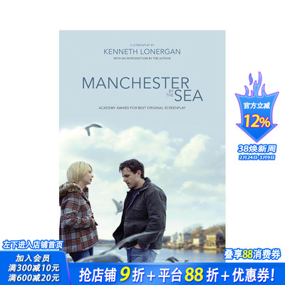 【预售】海边的曼彻斯特：剧本 Manchester by the Sea: A Screenplay 原版英文生活 进口童书