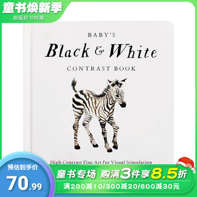 【预售】宝宝的黑白对比书：趴着时视觉刺激的高对比度艺术 Baby's Black and White Contrast Book 英文儿童绘本 艺术插画进口书