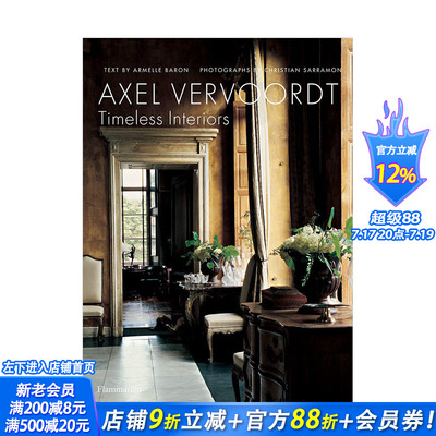 【预售】Axel Vervoordt维伍德：永恒的室内Timeless Interiors 装修装潢室内设计指南 英文原版进口