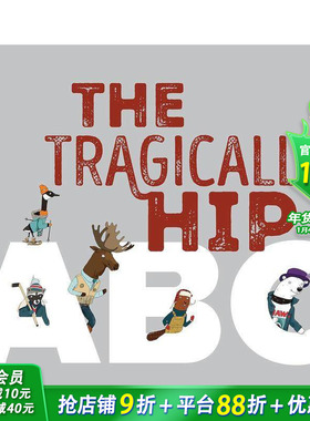 【预售】悲惨的时髦 ABC The Tragically Hip ABC 英文儿童英语早教趣味启蒙绘本 进口童书