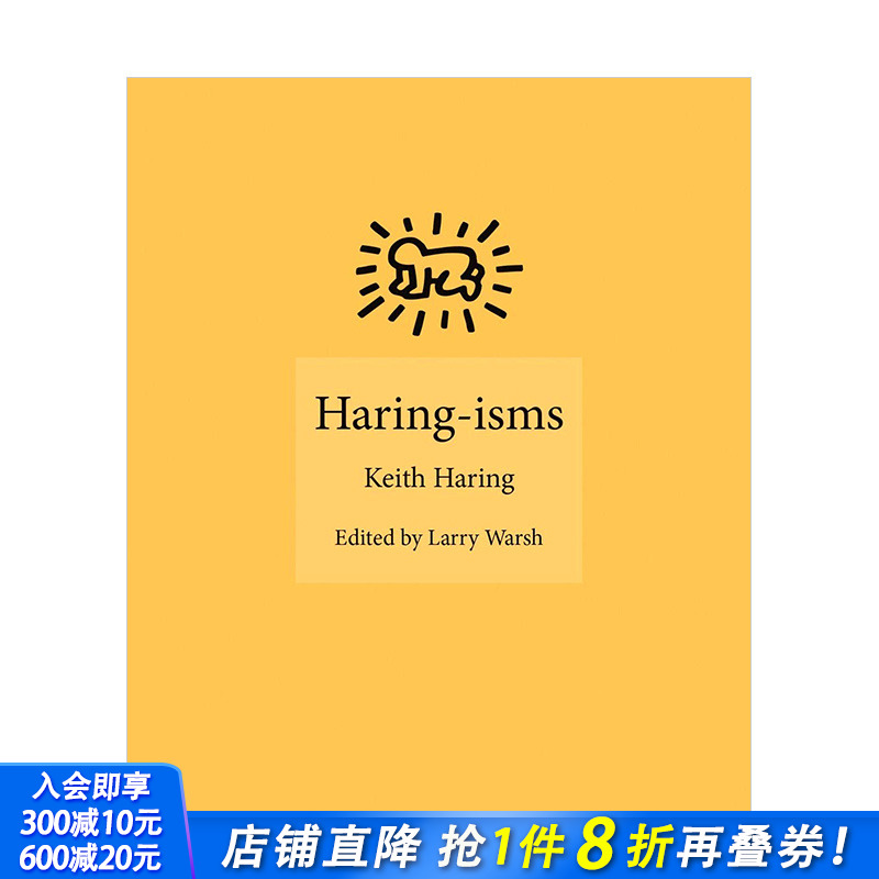 【现货】凯斯·哈林主义Haring-isms 英文原版现当代艺术家语录 正版进口图书  Keith Haring