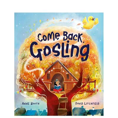【预售】归来吧，小鹅 Come Back， Gosling 英文儿童插画故事绘本 进口童书