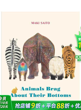 【现货】动物们总是吹嘘自己的屁股（纸板书） Animals Brag About Their Bottoms 英文儿童插画故事科普绘本 进口童书