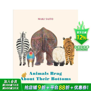 【预售】动物们总是吹嘘自己的屁股（纸板书） Animals Brag About Their Bottoms 英文儿童插画故事科普绘本 进口童书