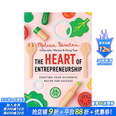 【预售】创业之心：打造属于你的真实成功配方 The Heart of Entrepreneurship 原版英文商业行销 正版进口书