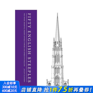 Steeples 进口书 五十座英格兰好 正版 英文建筑设计 原版 English Fifty 中世纪教区教堂塔和尖塔 现货