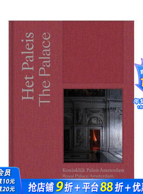 【预售】宫殿：阿姆斯特丹皇宫 The Palace: Royal Palace Amsterdam 原版英文摄影作品集 正版进口书