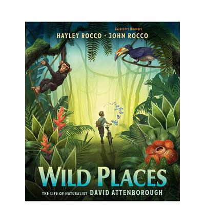 【预售】荒野：博物学家大卫·阿滕伯勒的一生 The Life of Naturalist David Attenborough 英文儿童插画故事绘本 进口童书