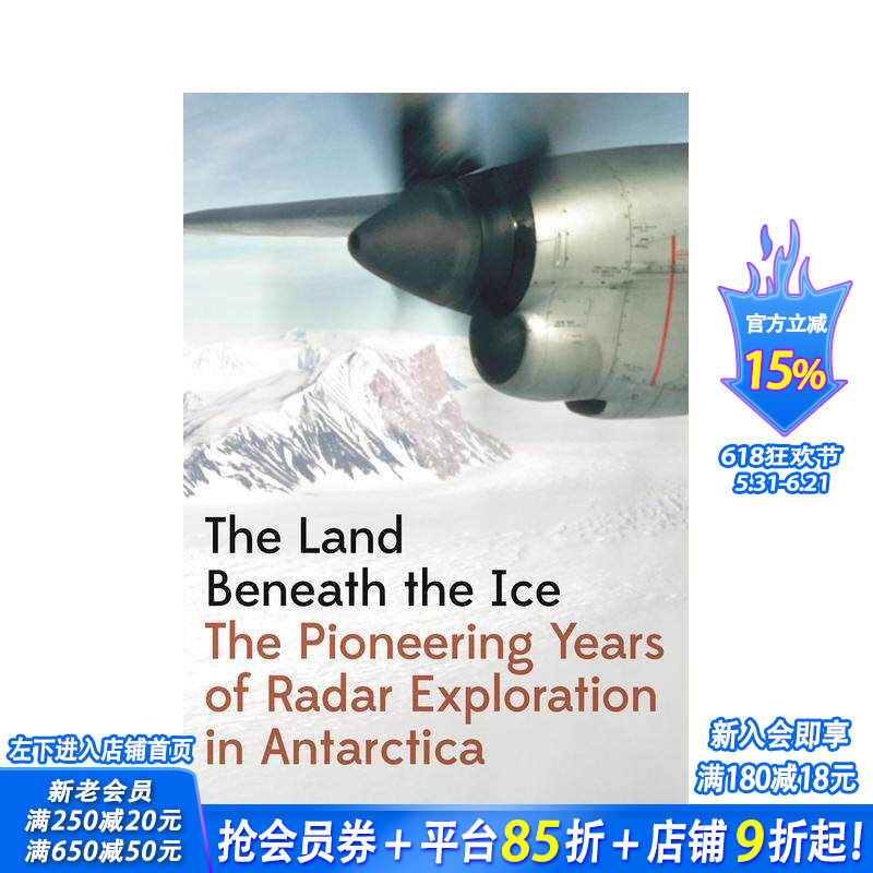 【预售】冰层之下：南极洲的探索与开拓 The Land Beneath the Ice 原版英文社会科学 正版进口书