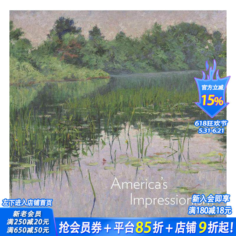 【现货】美国的印象派：革命的反响 America’s Impressionism:Echoes of a Revolution 英文艺术19世纪 正版进口书画册