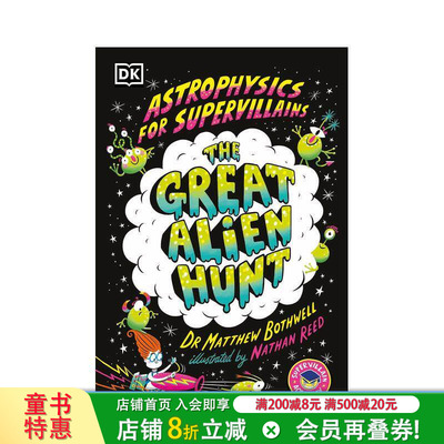 【预售】超级恶棍天体物理学指南2：外星人大追捕（超级反派学院） Astrophysics for Supervillains 英文儿童漫画故事书拓展阅读