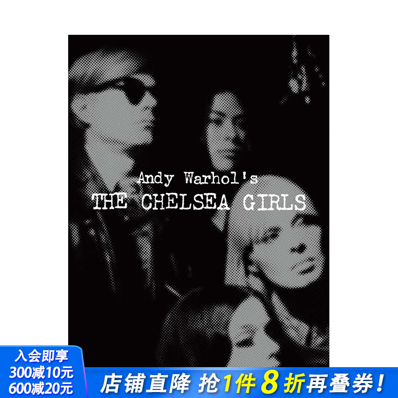 【现货】[T&H]英文原版 安迪·沃霍尔：切尔西女孩 Andy Warhol‘s The Chelsea Girls，纪实摄影 正版进口书籍艺术画册