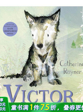 【预售】忧虑的狼维克多 CILIP Kate Greenaway奖Catherine Rayner Victor  the Wolf with Worries 英文儿童插画故事绘本 进口书