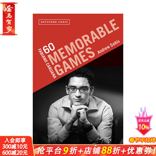 【预售】英文原版 法比亚诺·卡鲁阿纳：60 个难忘的游戏 Fabiano Caruana: 60 Memorable Games 生活意趣 正版进口书籍 善优图书