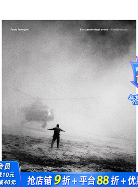 【预售】意大利摄影记者Paolo Pellegrin：告诉世界 Paolo Pellegrin: Telling the World 原版英文摄影 正版进口书