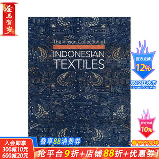 【预售】文森收藏：印度尼西亚纺织品 The Vinson Collection of Indonesian Textiles 原版英文服装设计 正版进口书