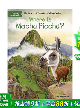 【现货】马丘比丘在哪里?Where Is Machu Picchu?英文原版儿童故事阅读【善优童书】