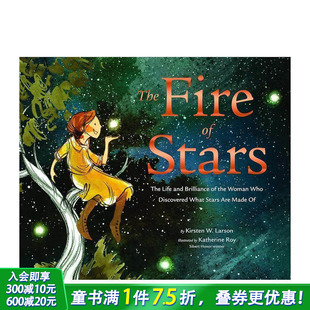 Payne传记绘本 The 英文儿童插画科普故事绘本 现货 进口童书 Stars 星星之火：Cecilia Fire