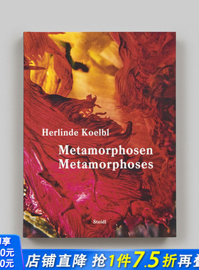 【预售】赫琳德·科尔布尔：蜕变 Herlinde Koelbl: Metamorphoses 原版英文摄影作品集 正版进口书