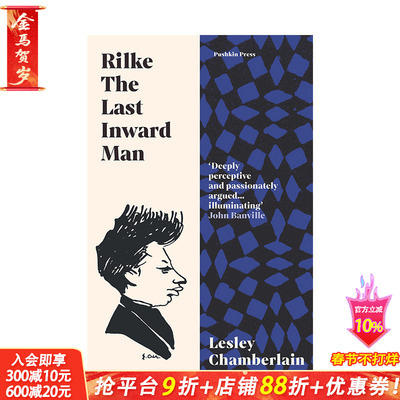 【预售】英文原版 里尔克：Z后的内心人 Rilke: The Last Inward Man 英文传记 正版进口书籍 善优图书