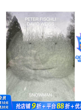 【预售】Peter Fischli / David Weiss:雪人 Peter Fischli / David Weiss: Snowman 原版英文艺术画册画集 正版进口书