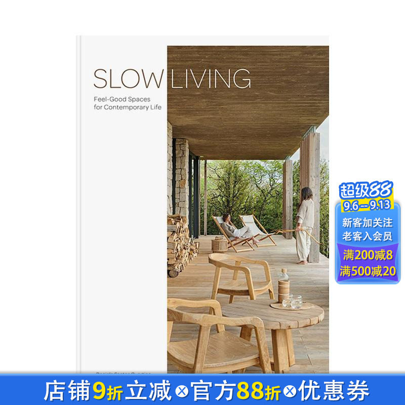 【预售】英文原版 慢生活:舒适家居室内设计作品集 Slow Living 室内设计 空间装饰 正版进口图书画册 善优图书
