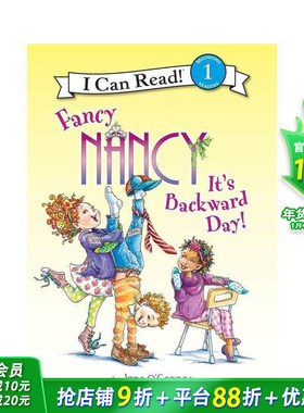 【现货】英文原版【了不起的南希】:这是落后的一天 Fancy Nancy: It’s Backward Day!  进口图书 善优童书