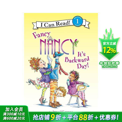 【现货】英文原版【了不起的南希】:这是落后的一天 Fancy Nancy: It’s Backward Day!  进口图书 善优童书