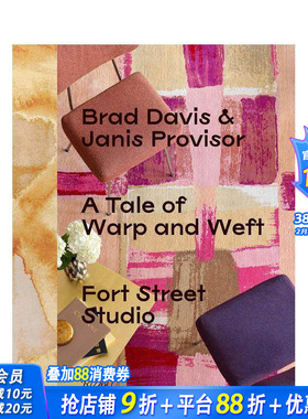 【现货】福特街地毯工作室Fort Street Studio作品集 A Tale of Warp and Weft *侈室内家具布置装饰艺术品 英文原版进口