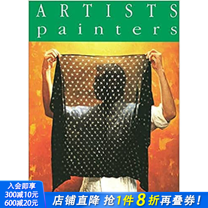 【现货】Artists painters-Realisms, Expressionisms and Abstractions抽象主义 英文原版图书籍进口正版  美术艺术画册