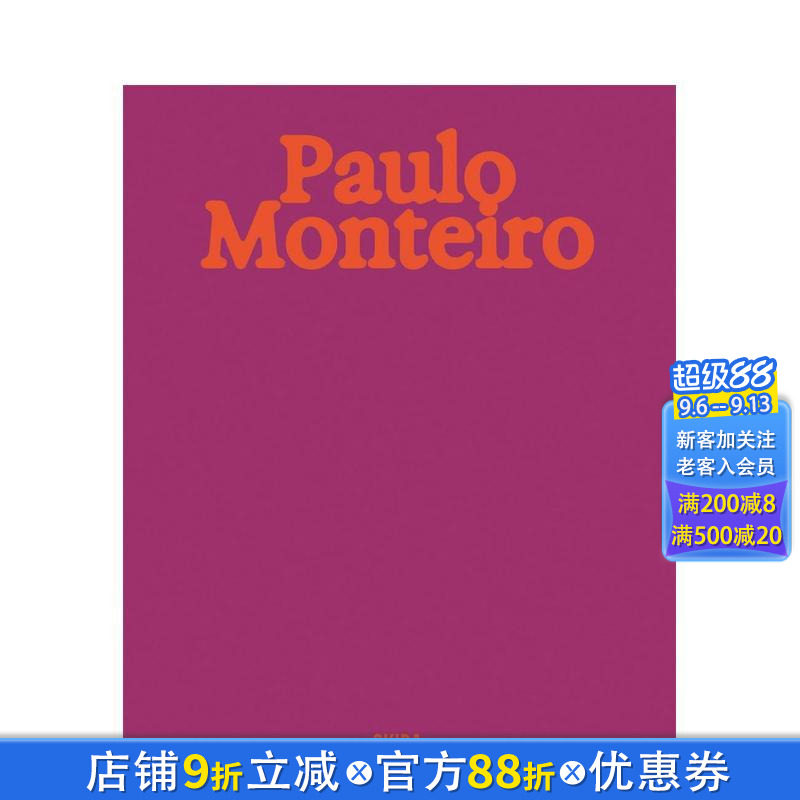 【预售】保罗·蒙特罗 Paulo Monteiro 原版英文艺术画册画集 正版进口书