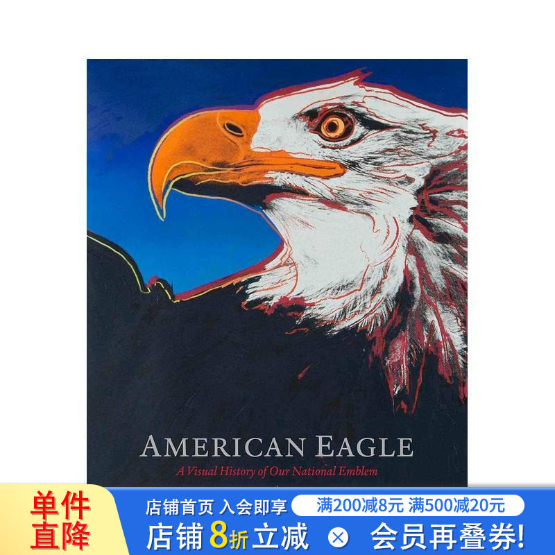 【预售】美国鹰:美国国徽的视觉历史 american Eagle 原版英文人文历史 正版进口书