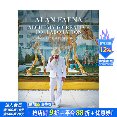 【现货】Alan Faena: Alchemy and Creative Collaboration: Architecture, Design, Art，艾伦法艾纳：魔力与创造协作