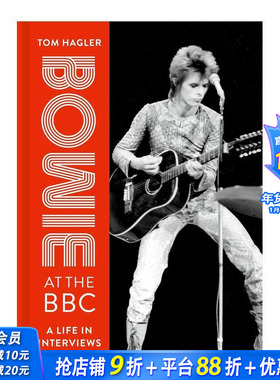 【预售】大卫·鲍伊BBC访谈录 宝爷 Bowie at the BBC : A life in interviews 原版英文音乐 正版进口书