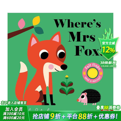 【预售】【毛毡翻翻书】狐狸女士在哪呢？ 【Felt Flaps】Where's Mrs Fox? 原版英文儿童趣味互动书 0岁+英语早教 进口图书