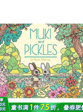 【现货】木奇和泡菜 Muki and Pickles 英文儿童绘本 树林探险友谊故事 3-6岁 英语启蒙亲子共读 原版正版进口图书书籍