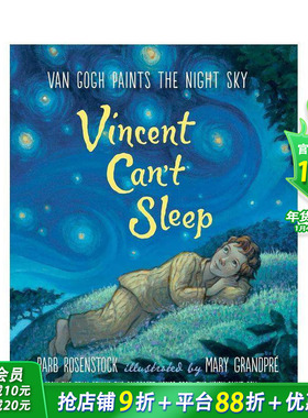 【预售】Vincent Can’t Sleep: Van Gogh Paints the Night Sky，文森特无睡不着:梵高画了夜空【善优童书】