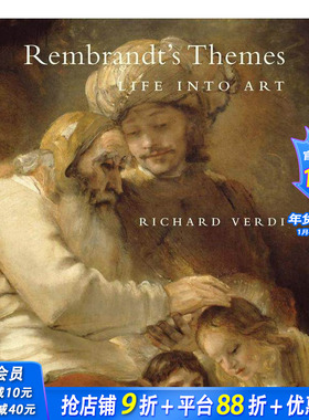 【现货】伦勃朗的选题：生活融入艺术 Rembrandt’s Themes: Life into Art 原版英文艺术画册画集 正版进口书