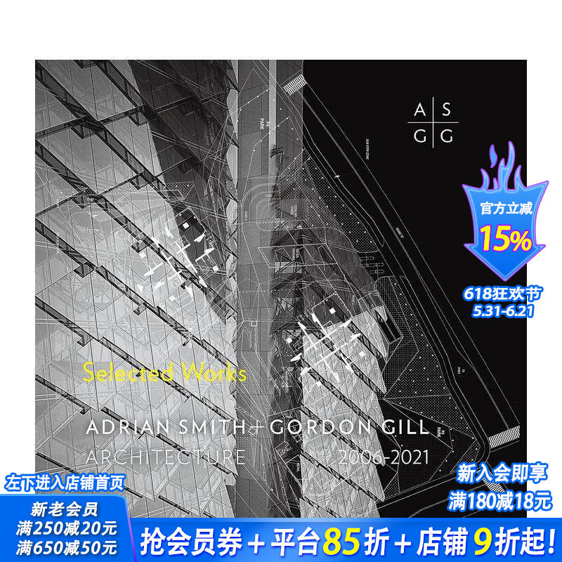 【预售】阿德里安·史密斯+戈登·吉尔建筑事务所2006-2020 Adrian Smith + Gordon Gill Architecture英文建筑设计 正版进口书