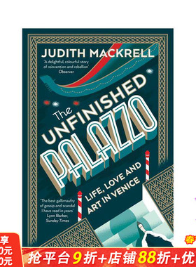【现货】未完成的宫殿：威尼斯的生活、爱情和艺术（平装） The Unfinished Palazzo 原版英文文学传记 正版进口书