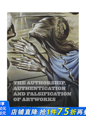 【预售】艺术品的作者、真伪与伪造 The Authorship， Authentication and Falsification of Artworks英文艺术画册 正版进口书