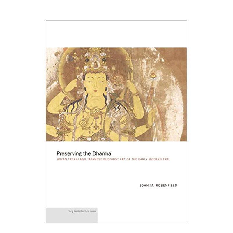 【现货】保存佛法:后山短歌与近代早期的日本佛教艺术 Preserving the Dharma 英文原版进口 普林斯顿大学出版社