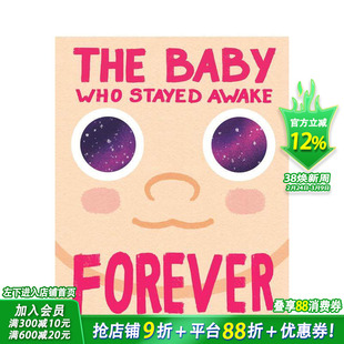 【预售】不肯睡觉的宝宝 The Baby Who Stayed Awake Forever 新生儿 英文儿童插画故事绘本 英语进口童书